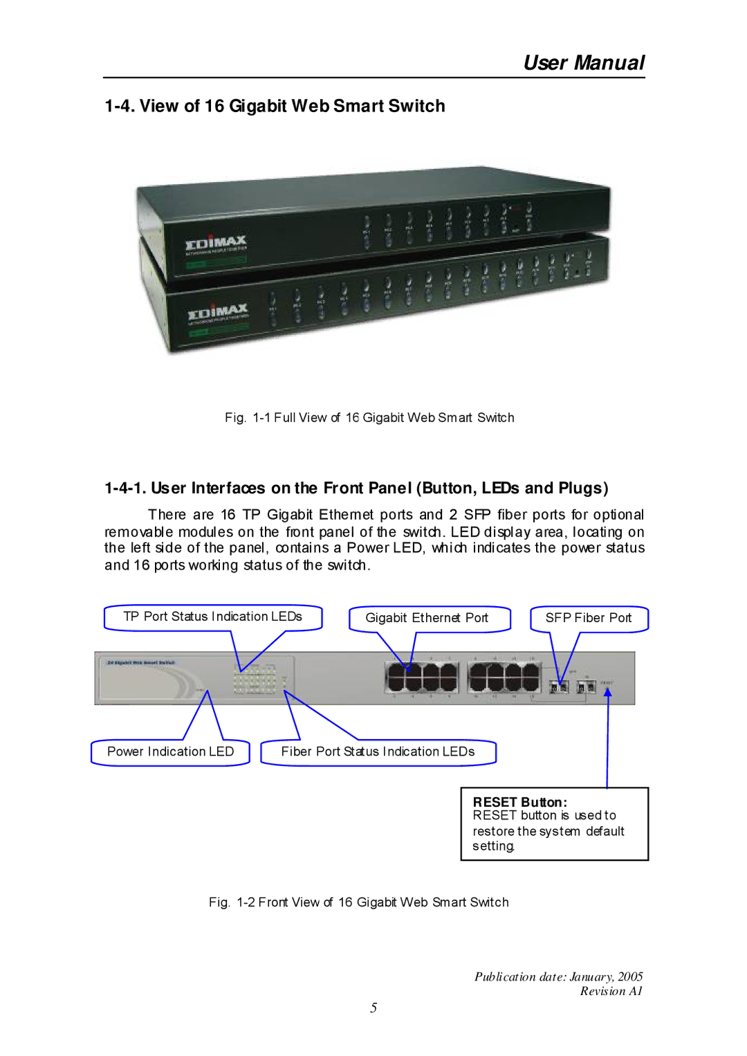 Edimax Technology ES-516G+ View of 16 Gigabit Web Smart Switch, User Interfaces on the Front Panel Button, LEDs and Plugs 