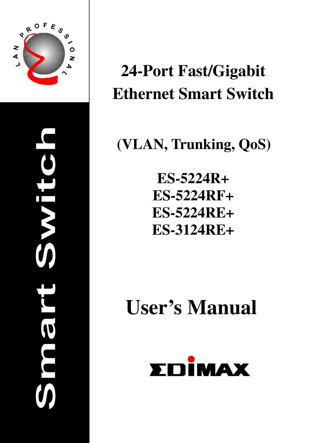 Edimax Technology ES-5224R+, ES-5224RE+, ES-5224RF+, ES-3124RE+ user manual User’s Manual 