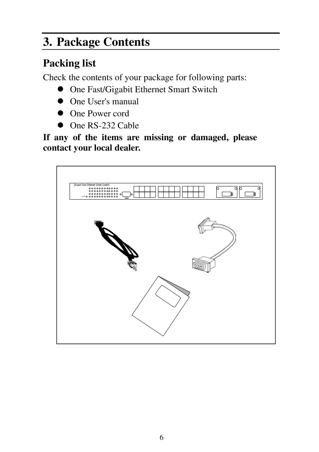 Edimax Technology ES-3124RE+, ES-5224RE+, ES-5224R+, ES-5224RF+ user manual Package Contents 