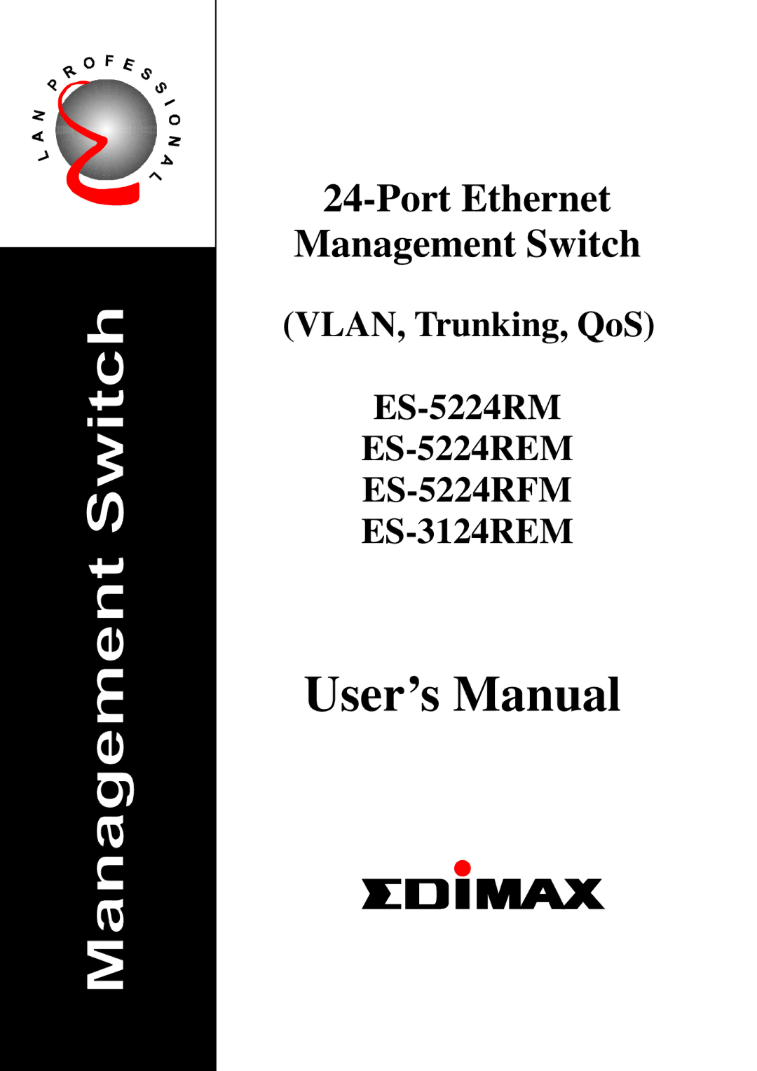 Edimax Technology ES-5224RFM, ES-5224REM, ES-5224RM, ES-3124REM user manual User’s Manual 