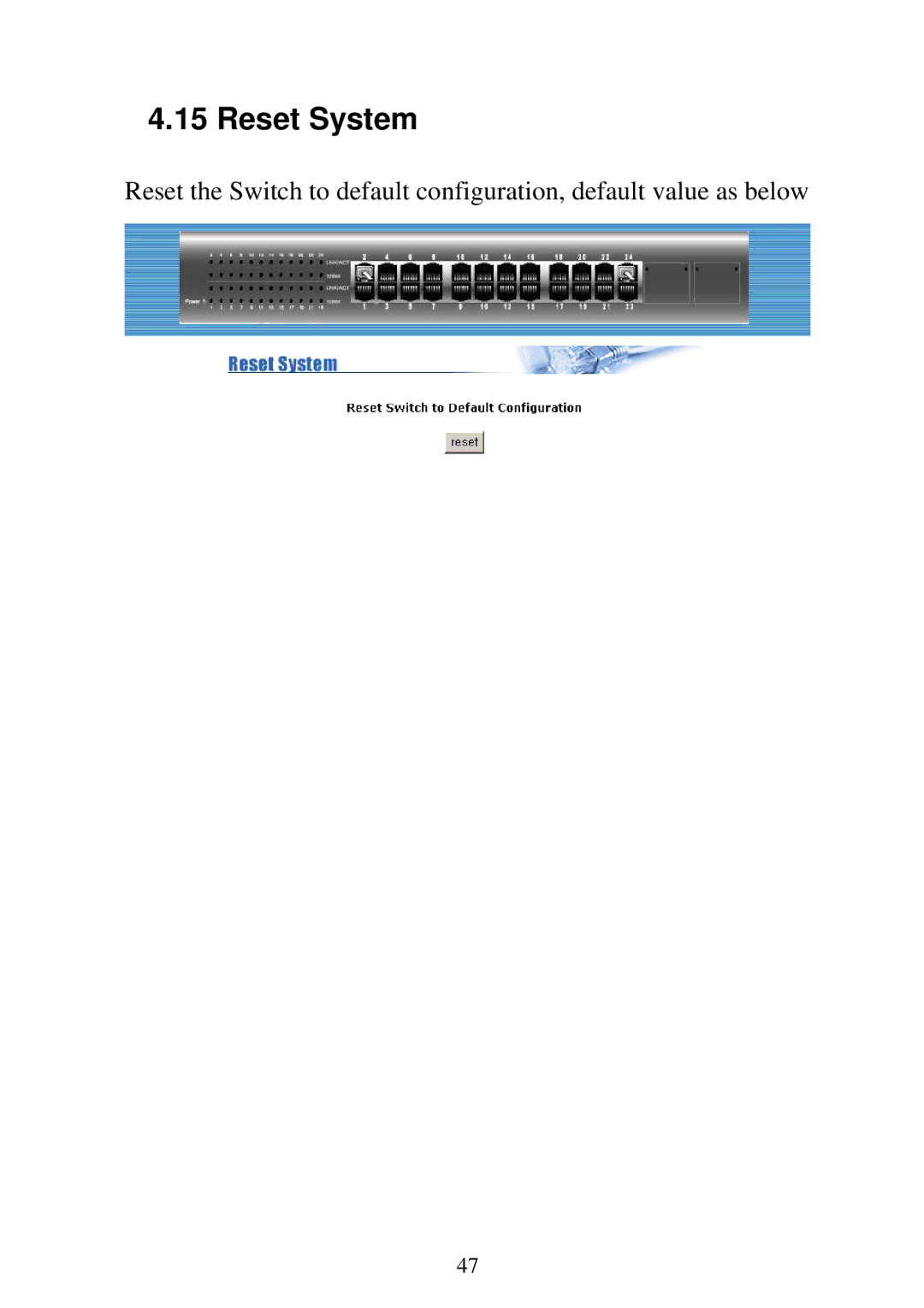 Edimax Technology ES-3124REM, ES-5224REM, ES-5224RFM, ES-5224RM user manual Reset System 