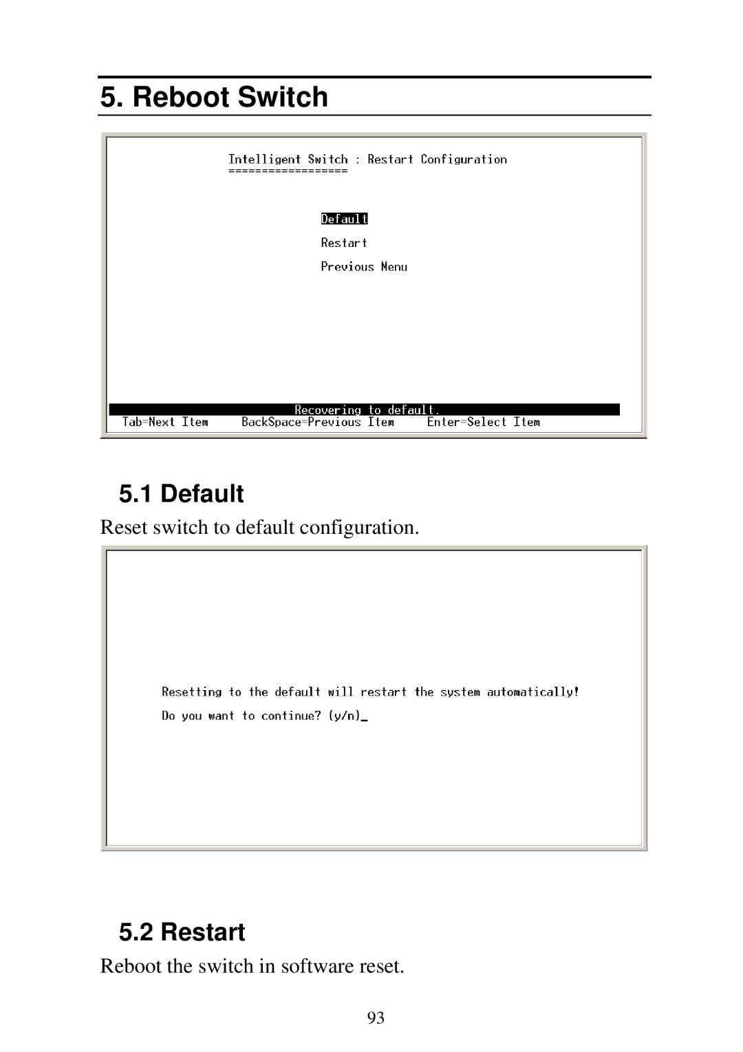 Edimax Technology ES-5224RFM, ES-5224REM, ES-5224RM, ES-3124REM user manual Default, Restart 