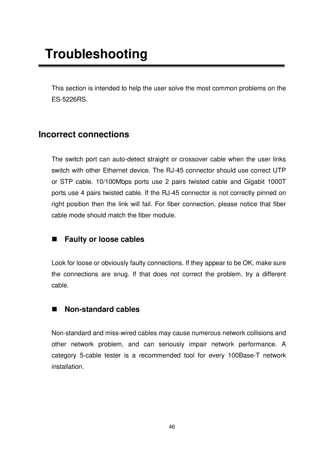 Edimax Technology ES-5226RS manual Troubleshooting, Incorrect connections, „ Faulty or loose cables, „ Non-standard cables 