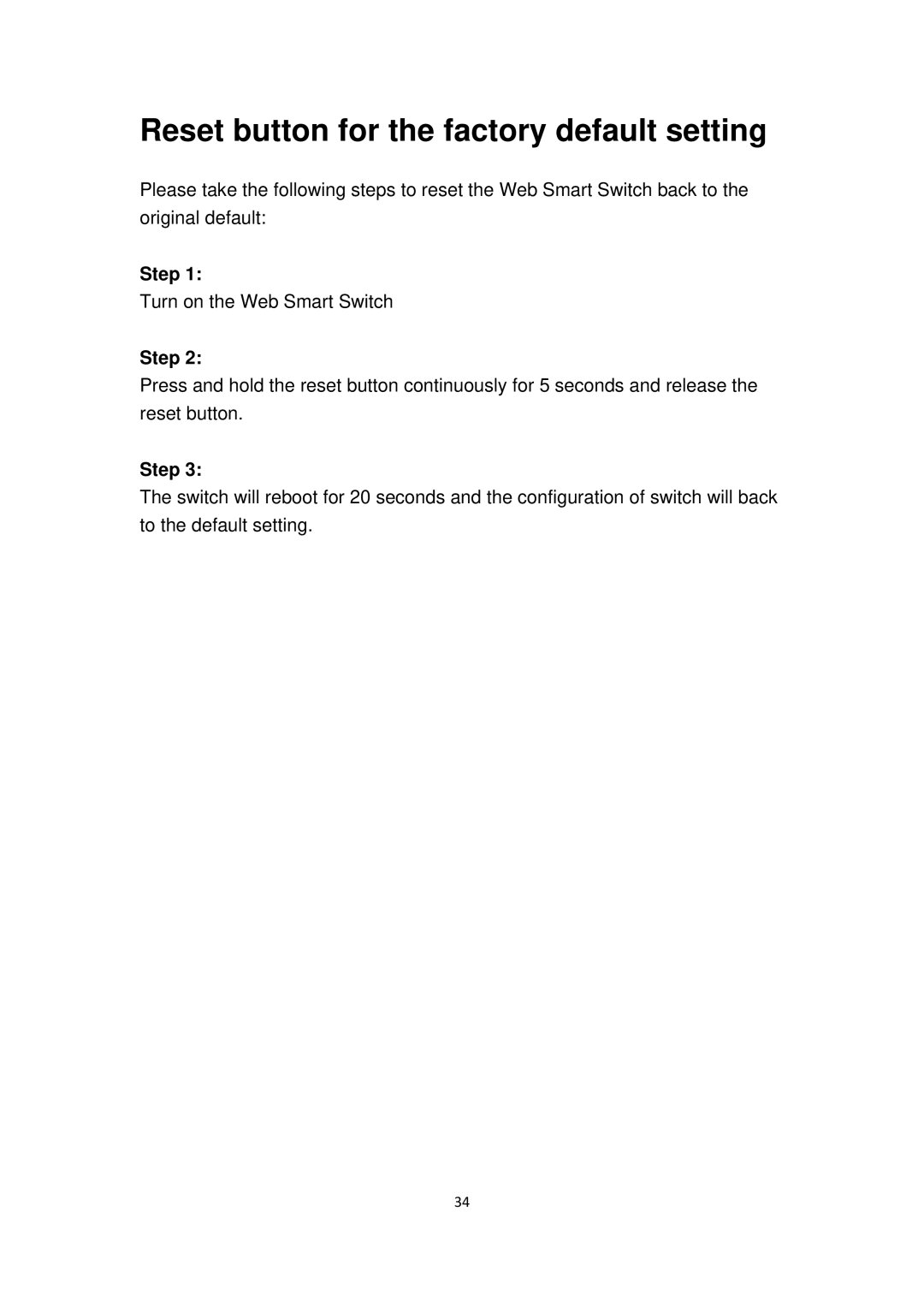 Edimax Technology ES-5816PGH user manual Reset button for the factory default setting, Step 