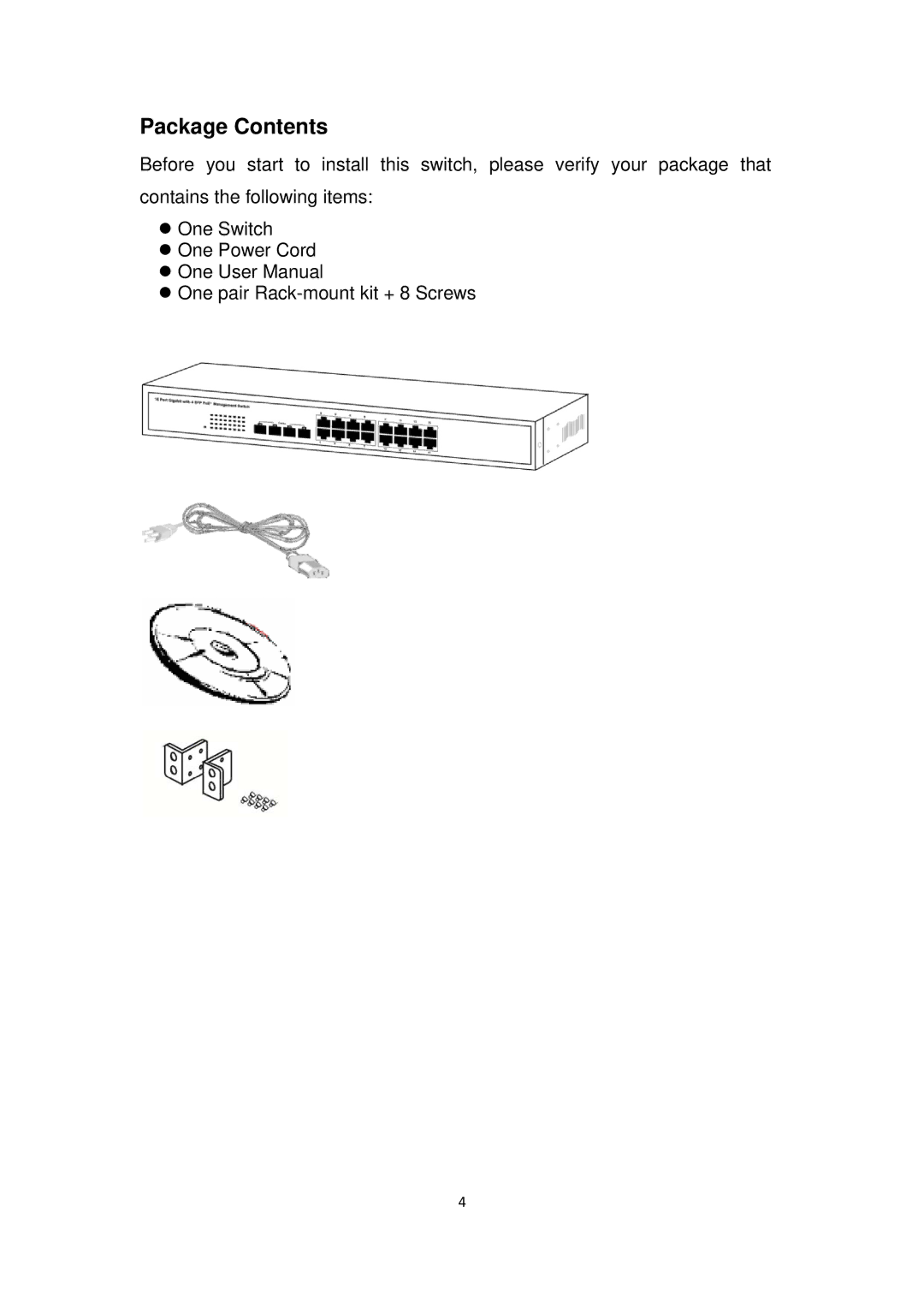 Edimax Technology ES-5816PGH user manual Package Contents 