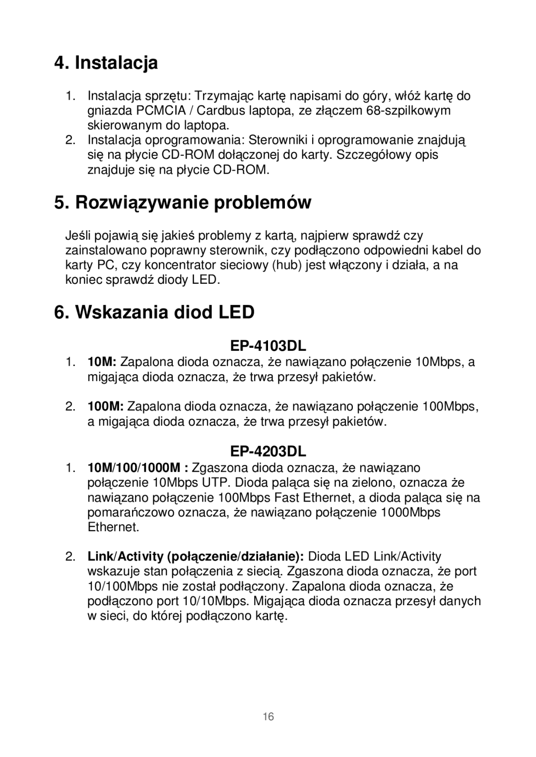 Edimax Technology Ethernet Cardbus Adapter manual Instalacja, Rozwiązywanie problemów, Wskazania diod LED 