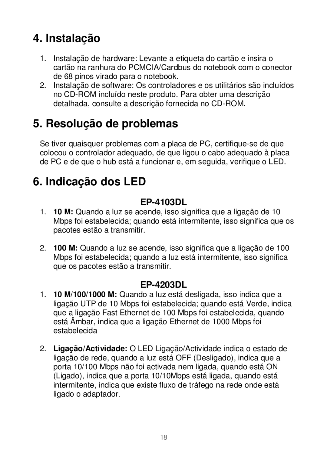 Edimax Technology Ethernet Cardbus Adapter manual Instalação, Resolução de problemas, Indicação dos LED 