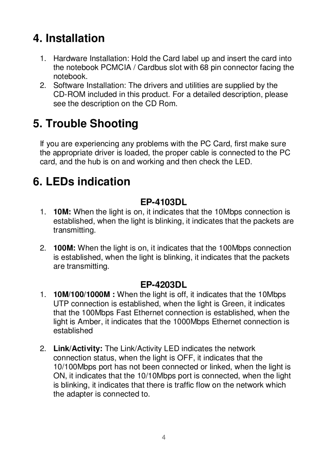 Edimax Technology Ethernet Cardbus Adapter manual Installation, Trouble Shooting, LEDs indication 