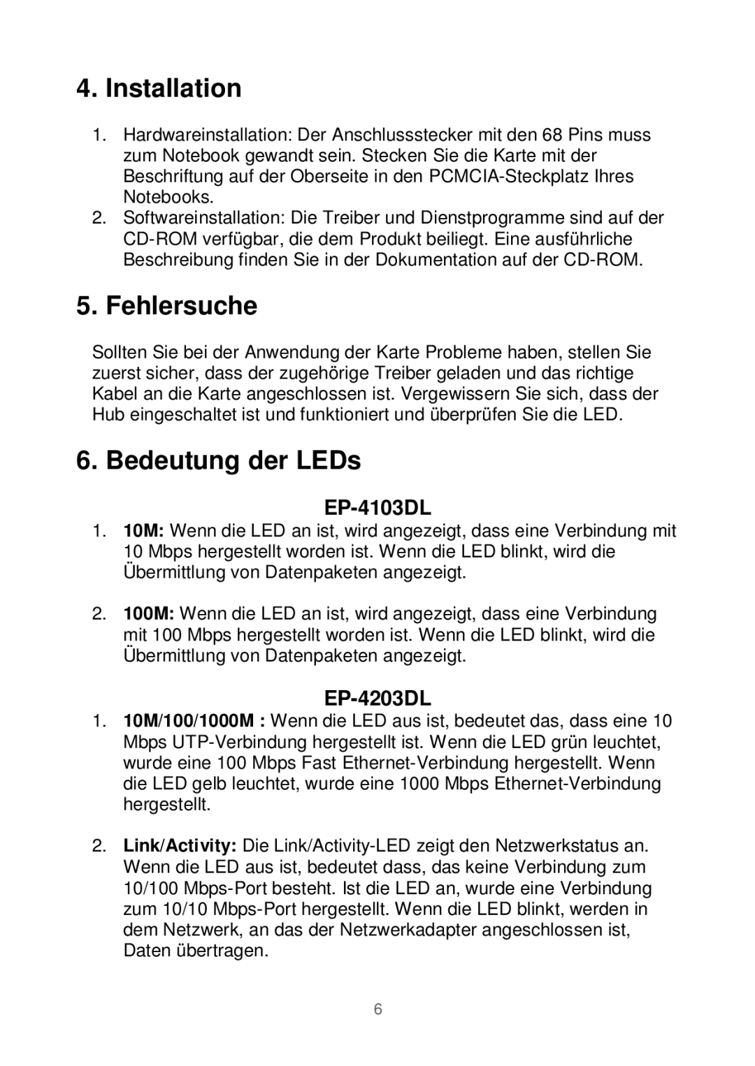 Edimax Technology Ethernet Cardbus Adapter manual Fehlersuche, Bedeutung der LEDs 