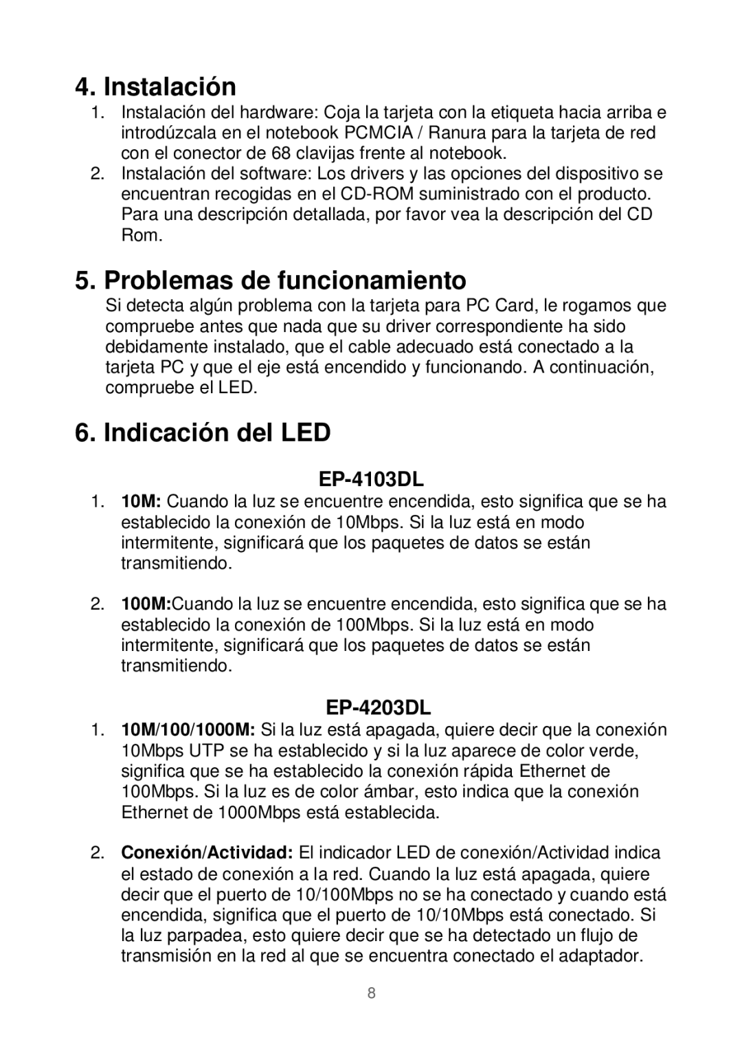 Edimax Technology Ethernet Cardbus Adapter manual Instalación, Problemas de funcionamiento, Indicación del LED 