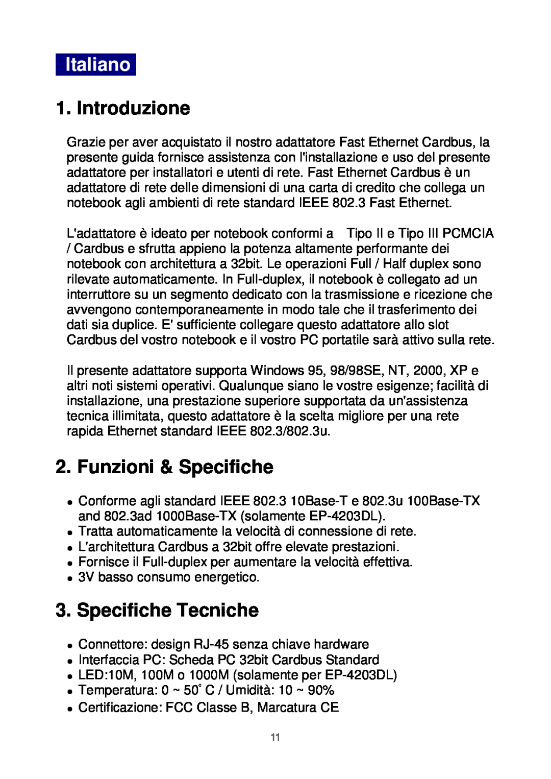 Edimax Technology Ethernet Cardbus Adapter manual Italiano, Introduzione, Funzioni & Specifiche, Specifiche Tecniche 