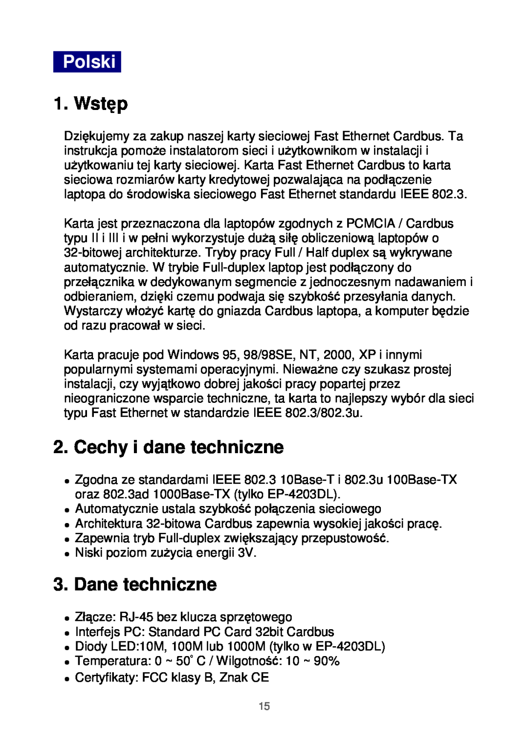 Edimax Technology Ethernet Cardbus Adapter manual Polski, Wstęp, Cechy i dane techniczne, Dane techniczne 