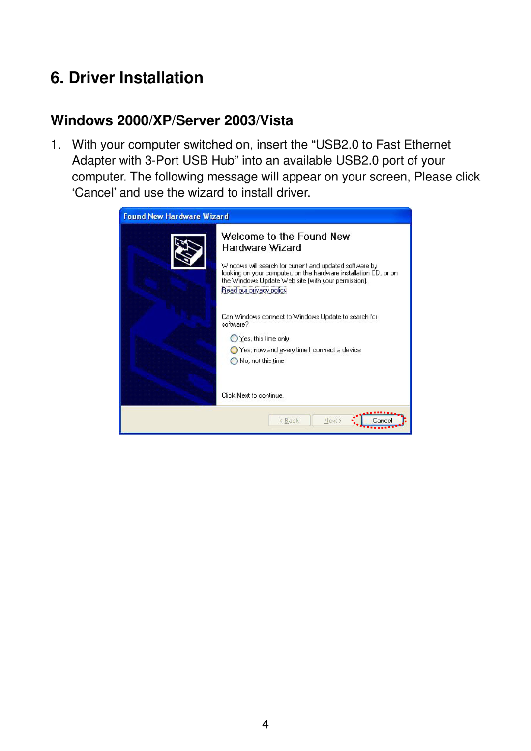 Edimax Technology EU-4230 manual Driver Installation, Windows 2000/XP/Server 2003/Vista 