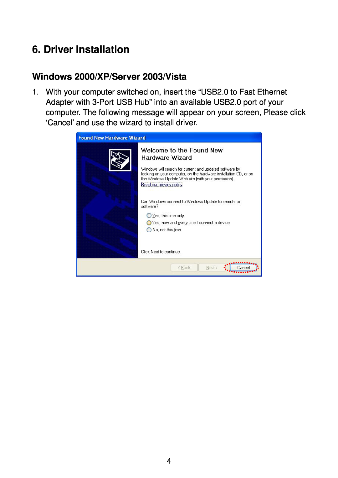 Edimax Technology EU-4230 manual Driver Installation, Windows 2000/XP/Server 2003/Vista 