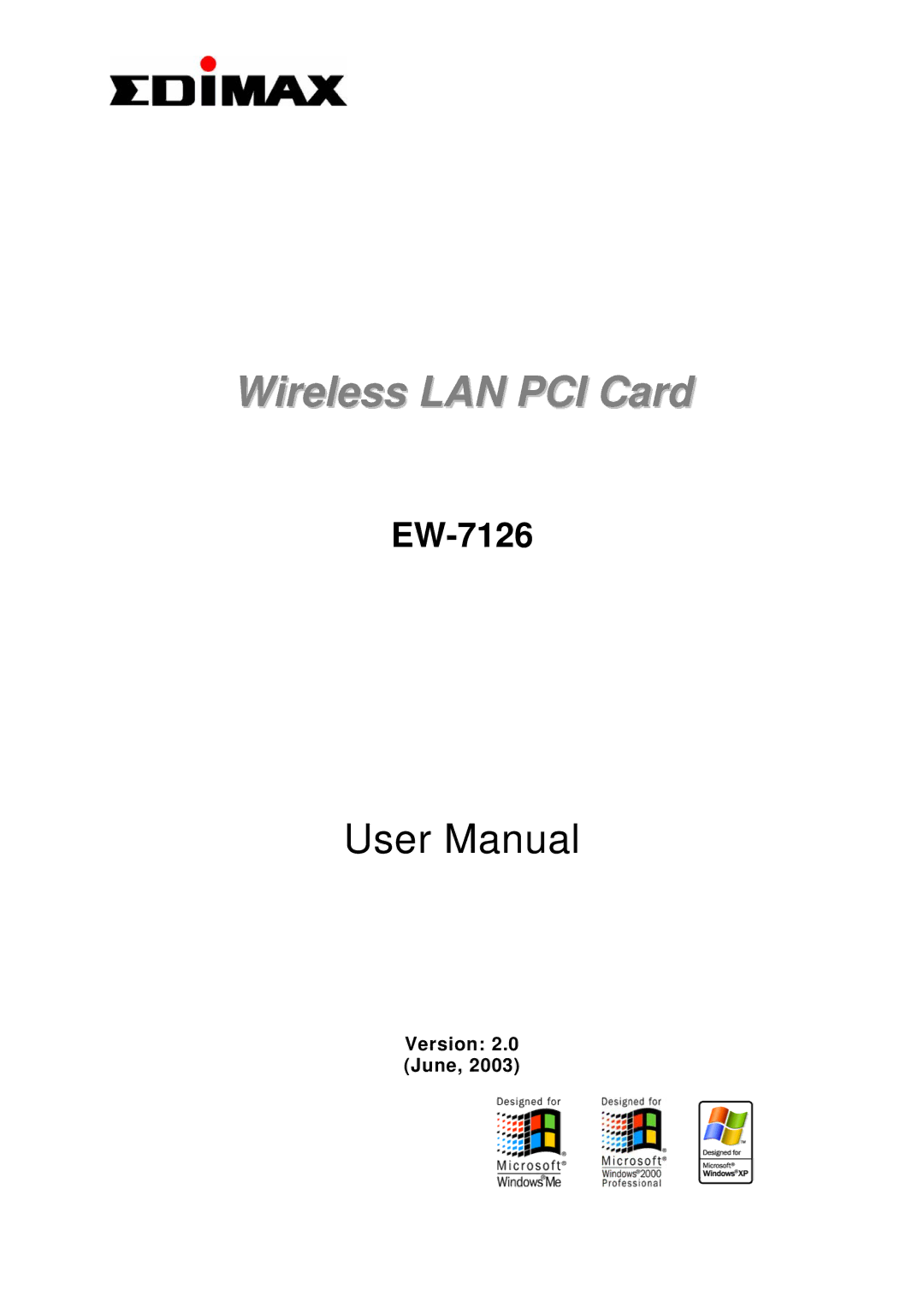 Edimax Technology EW-7126 user manual Wireless LAN PCI Card 