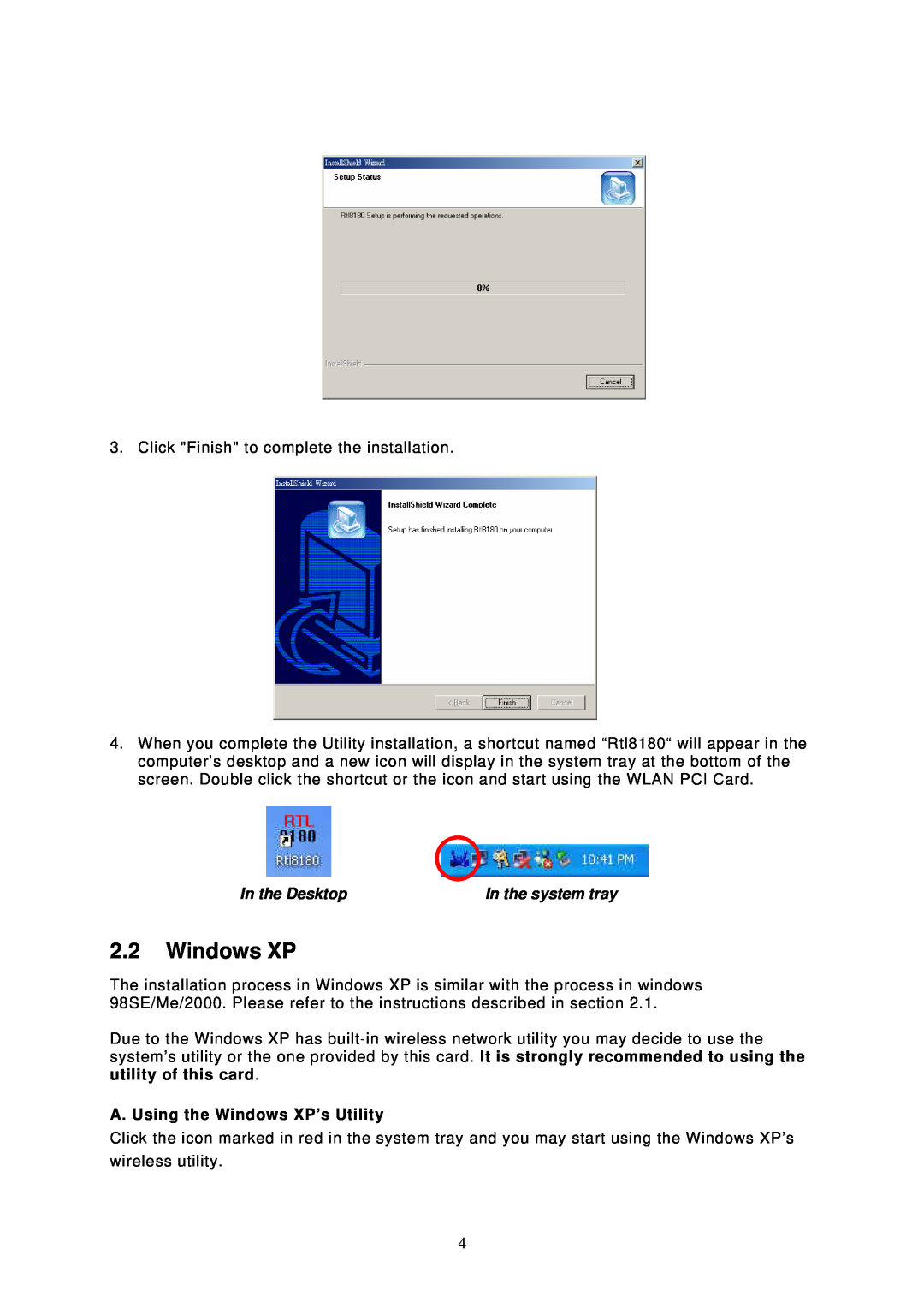 Edimax Technology EW-7126 user manual In the Desktop, In the system tray, A. Using the Windows XP’s Utility 