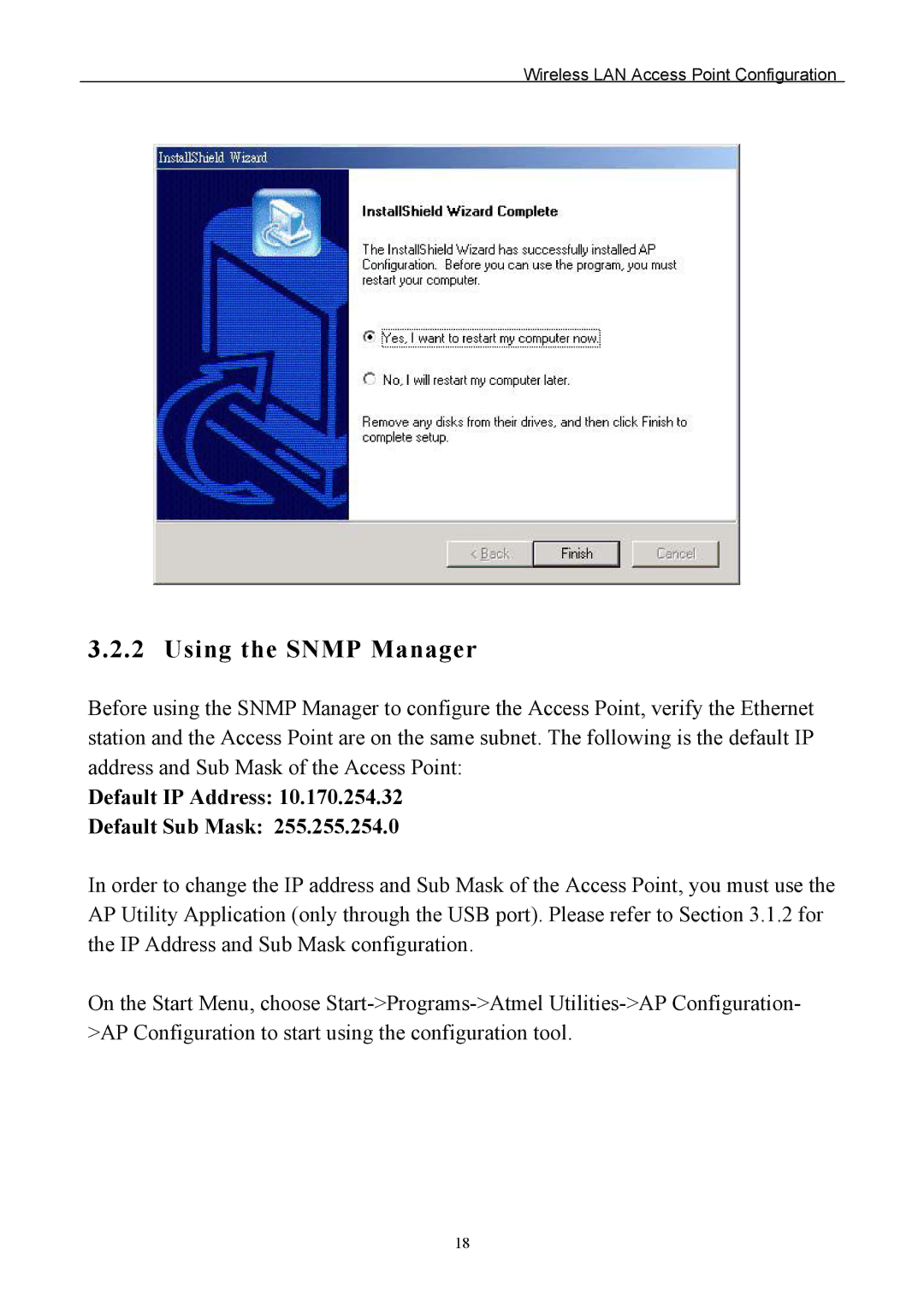 Edimax Technology EW-7205AP user manual Using the Snmp Manager, Default IP Address Default Sub Mask 