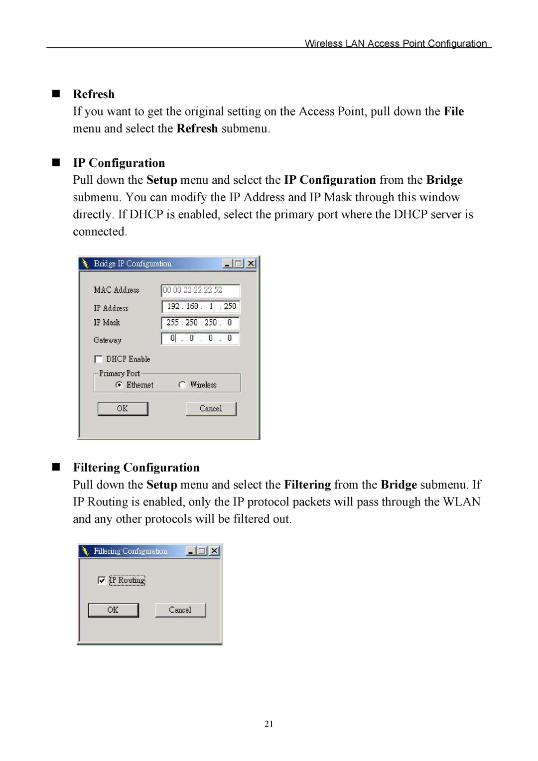 Edimax Technology EW-7205AP user manual Refresh, IP Configuration, Filtering Configuration 