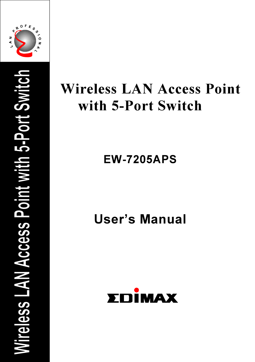 Edimax Technology EW-7205APS user manual Wireless LAN Access Point with 5-Port Switch 