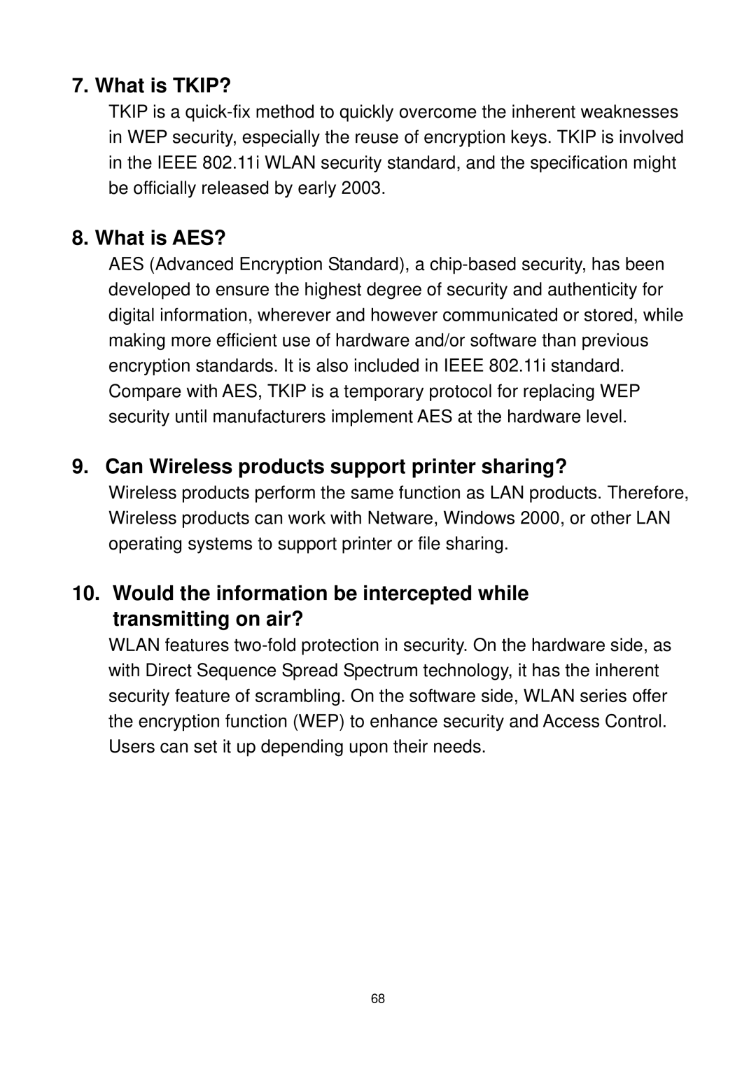 Edimax Technology EW-7711UAN, EW-7711UMN manual What is TKIP?, What is AES?, Can Wireless products support printer sharing? 