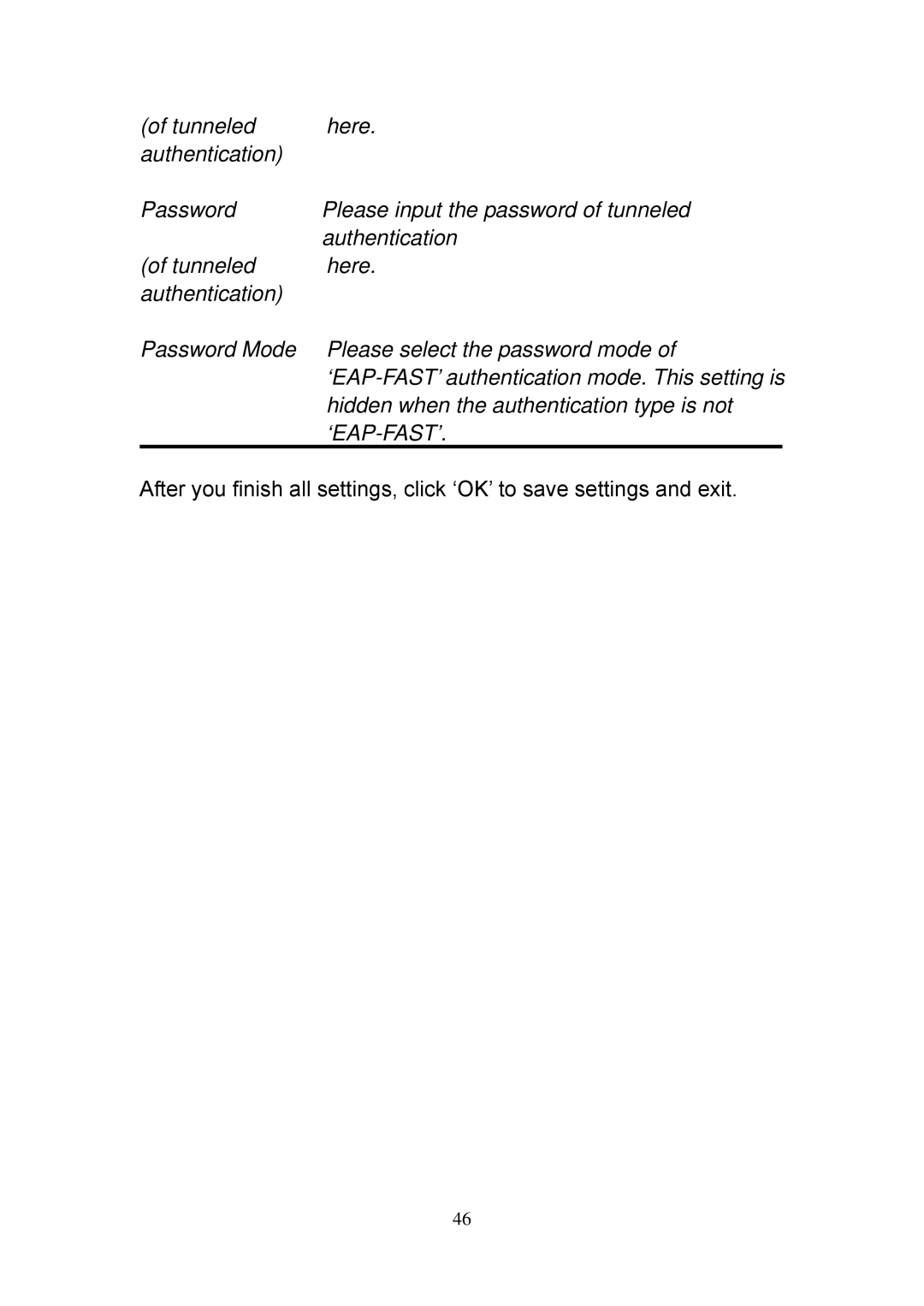 Edimax Technology EW-7748In, EW-7727In, EW-7318Ug, EW-7718Un, EW-7728In, EW-7717Un Hidden when the authentication type is not 