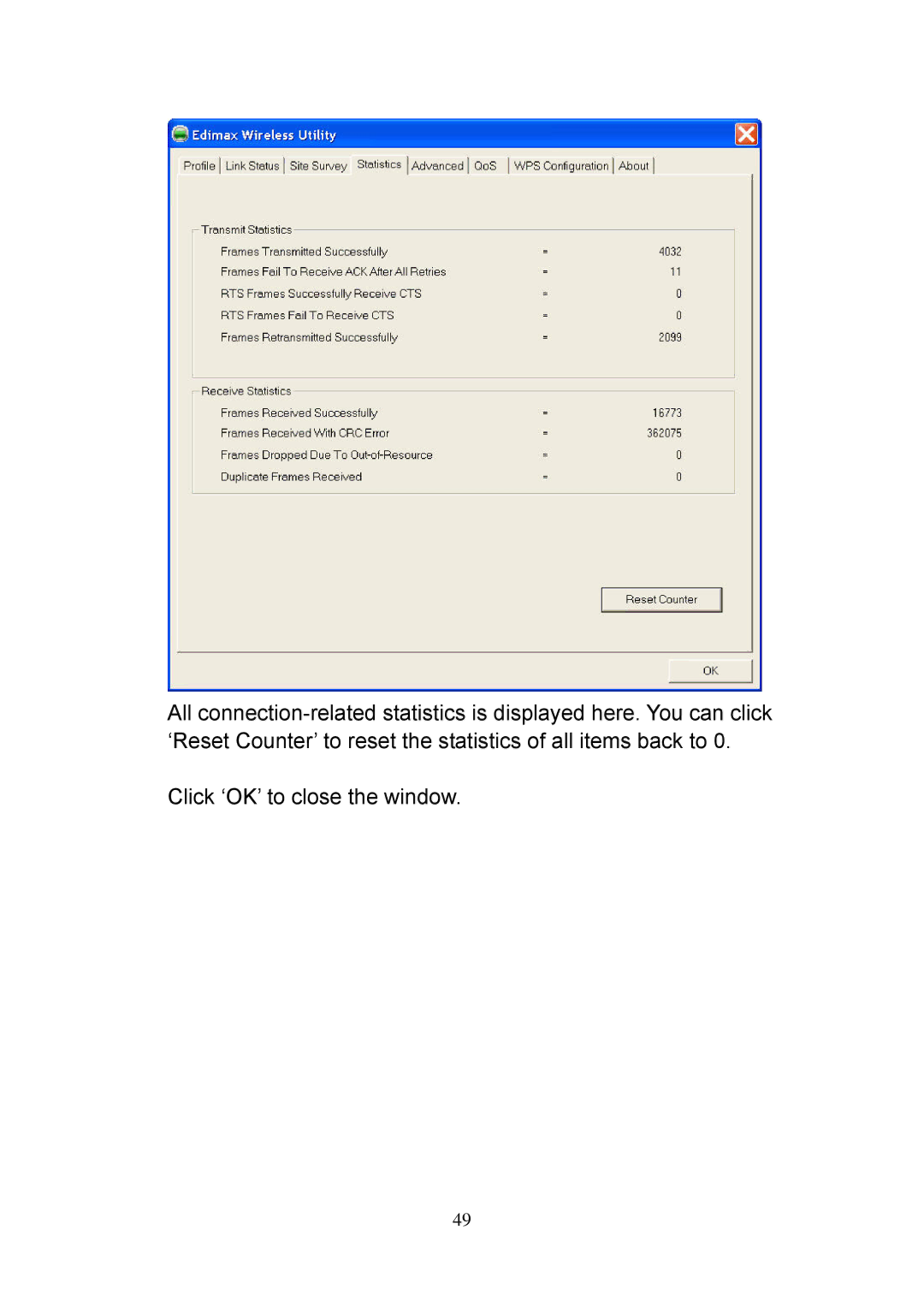 Edimax Technology EW-7108PCg, EW-7727In, EW-7318Ug, EW-7718Un, EW-7748In, EW-7728In, EW-7717Un Click ‘OK’ to close the window 