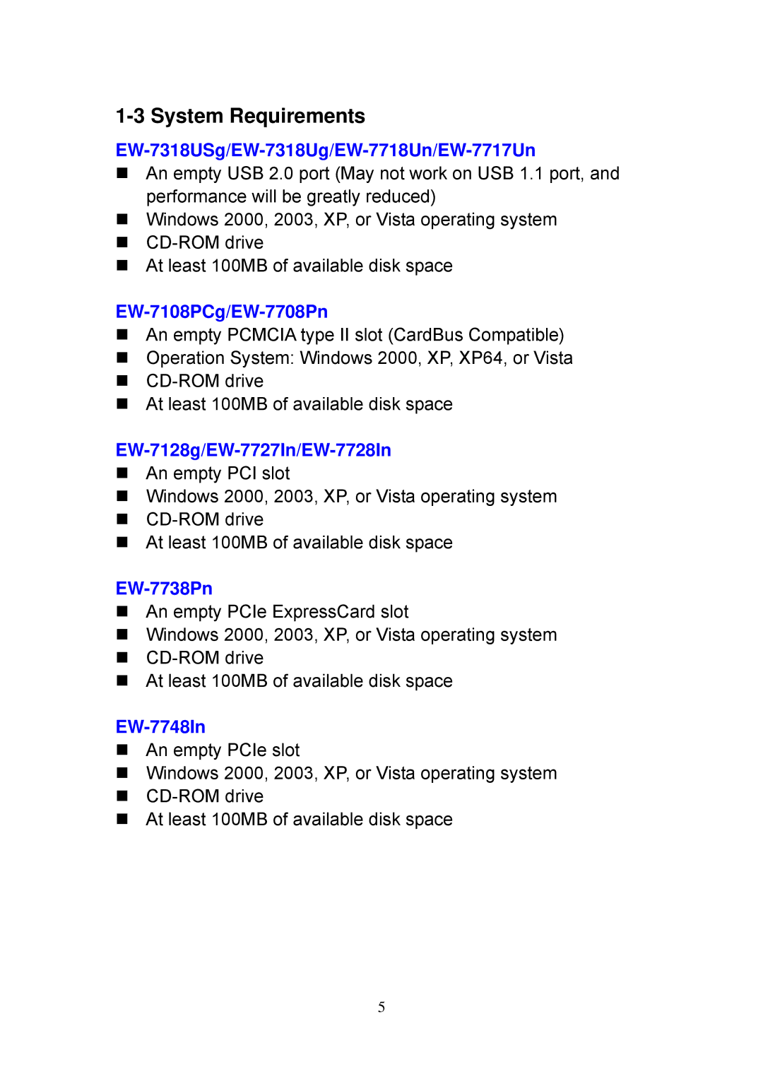 Edimax Technology EW-7108PCg, EW-7727In, EW-7318Ug, EW-7718Un, EW-7748In, EW-7728In, EW-7717Un, EW-7708Pn System Requirements 