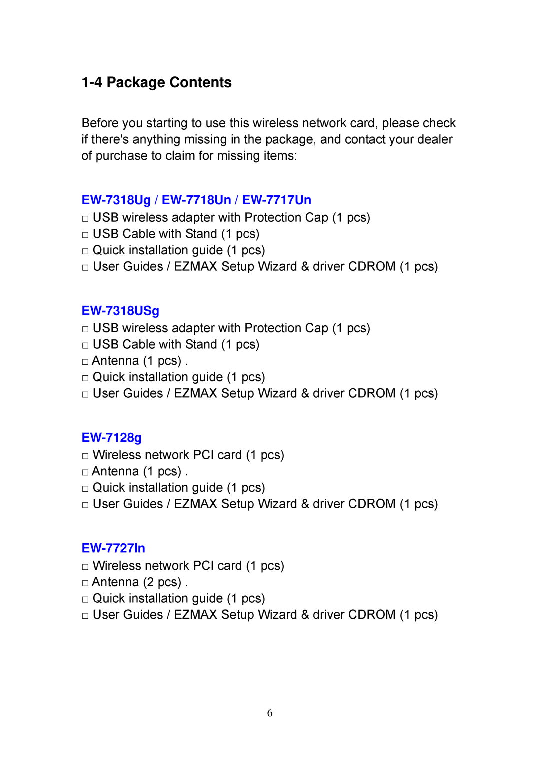 Edimax Technology EW-7708Pn, EW-7727In, EW-7318Ug, EW-7718Un, EW-7748In, EW-7728In, EW-7717Un, EW-7108PCg Package Contents 