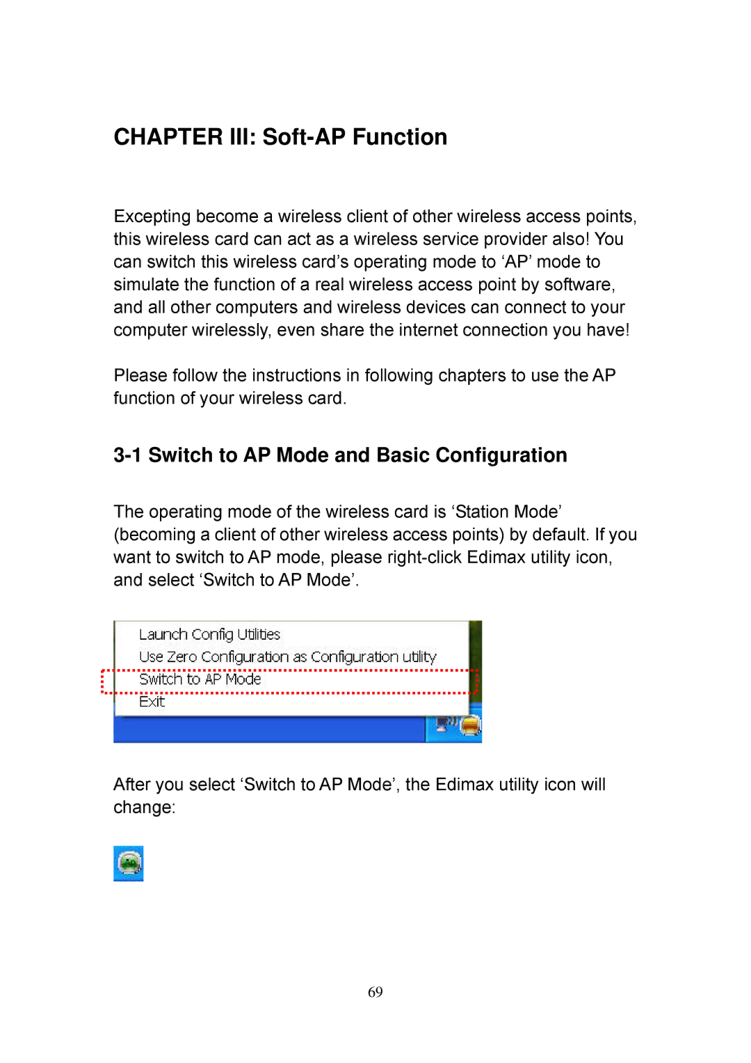 Edimax Technology EW-7728In, EW-7727In, EW-7318Ug Chapter III Soft-AP Function, Switch to AP Mode and Basic Configuration 