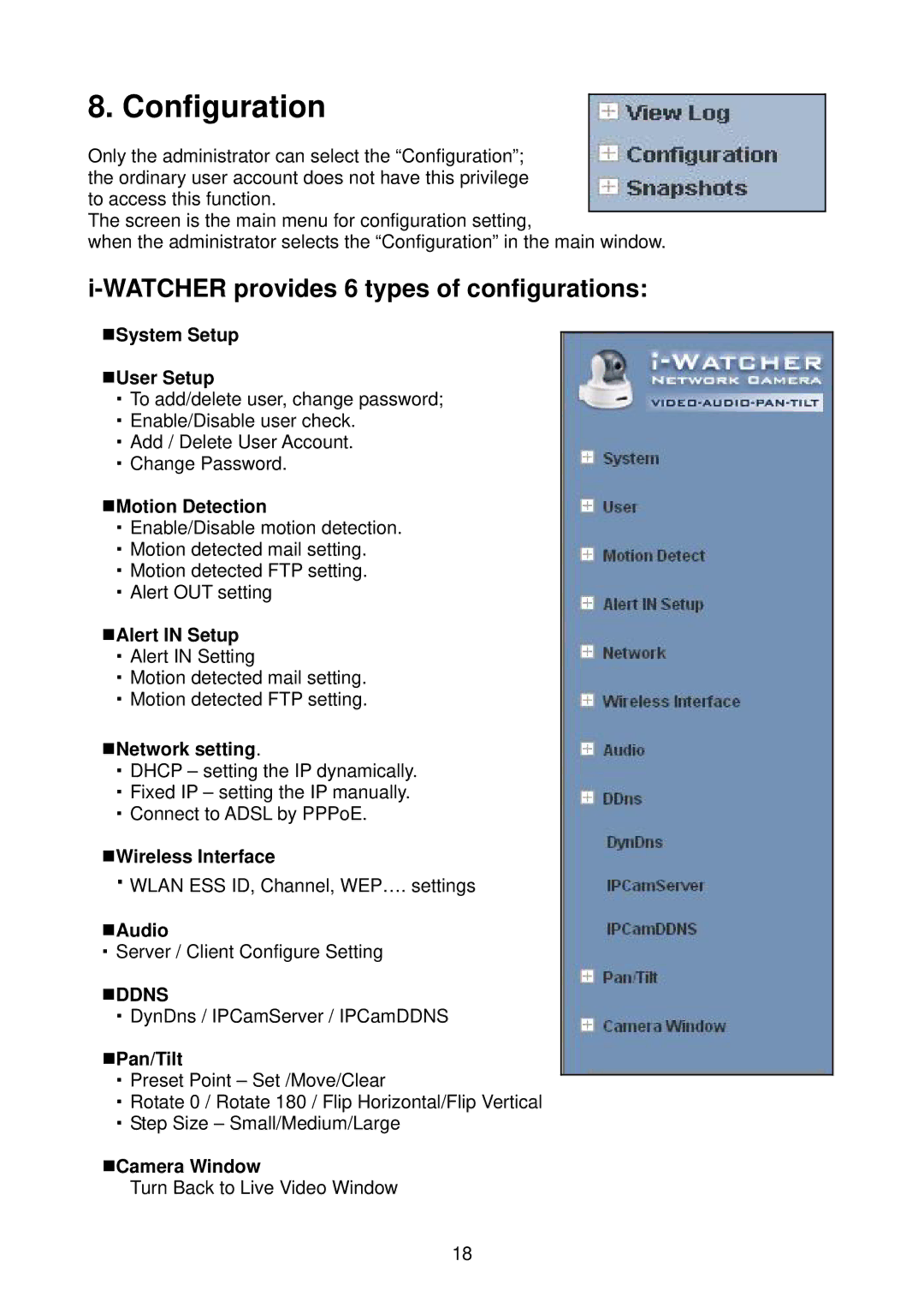 Edimax Technology i-Watcher Pan/Tilt Internet IP Camera Configuration, Watcher provides 6 types of configurations 