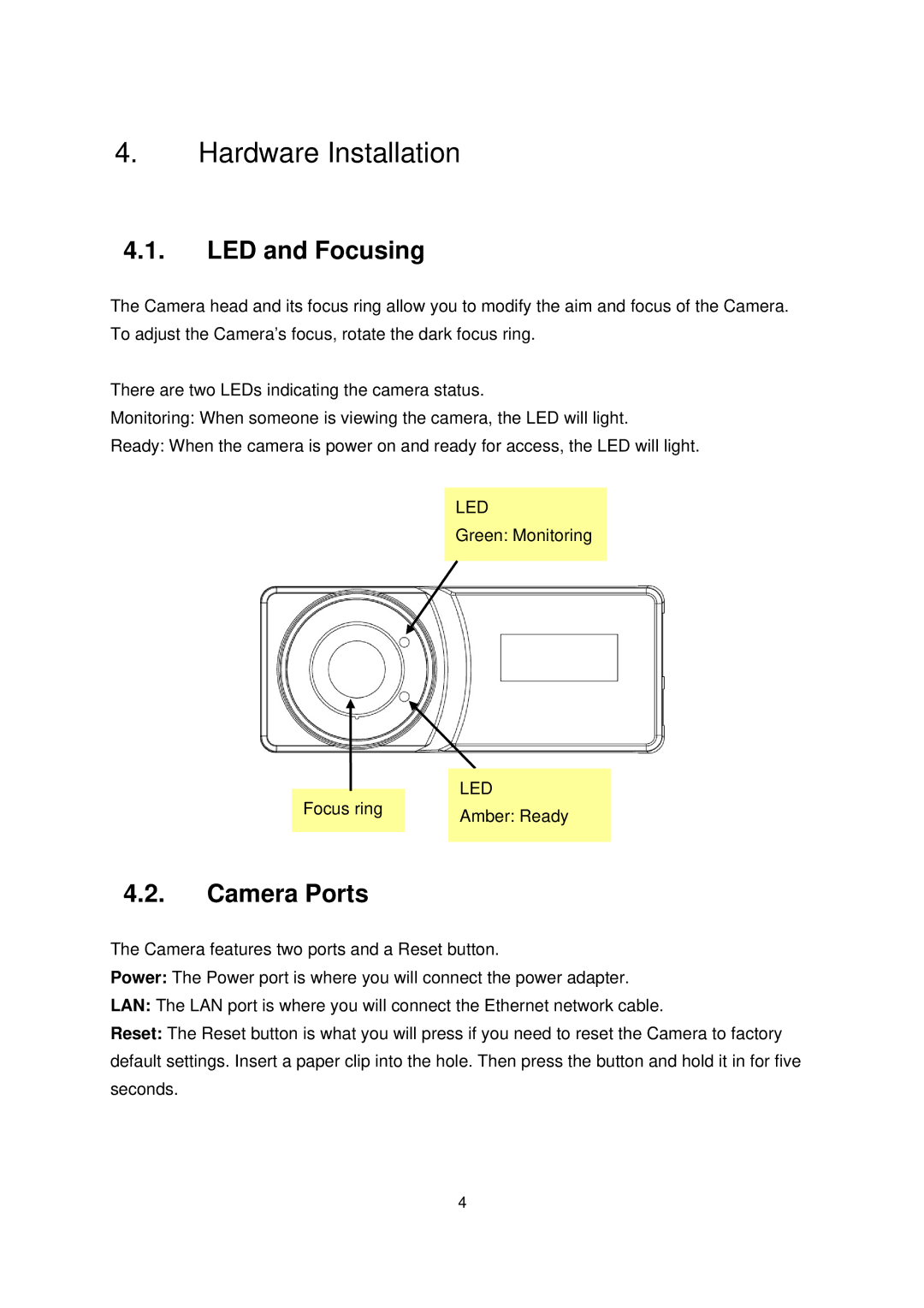 Edimax Technology IC-1000 user manual Hardware Installation, LED and Focusing, Camera Ports 