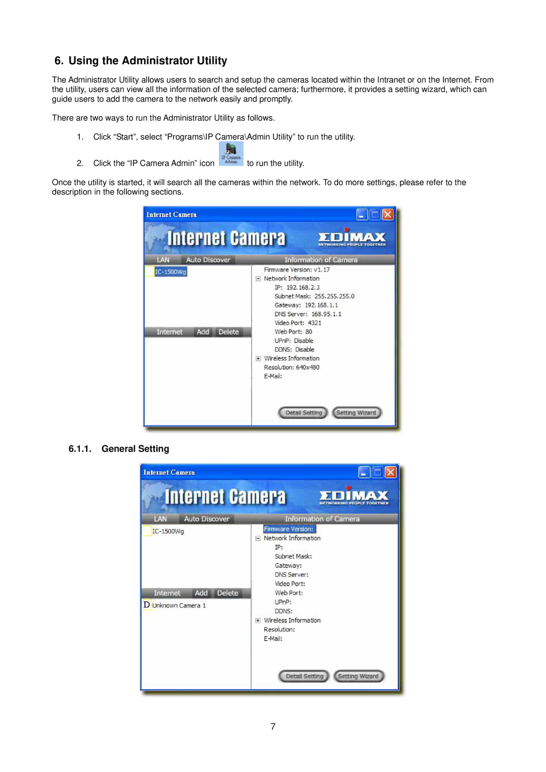 Edimax Technology IC-1500 manual Using the Administrator Utility, General Setting 