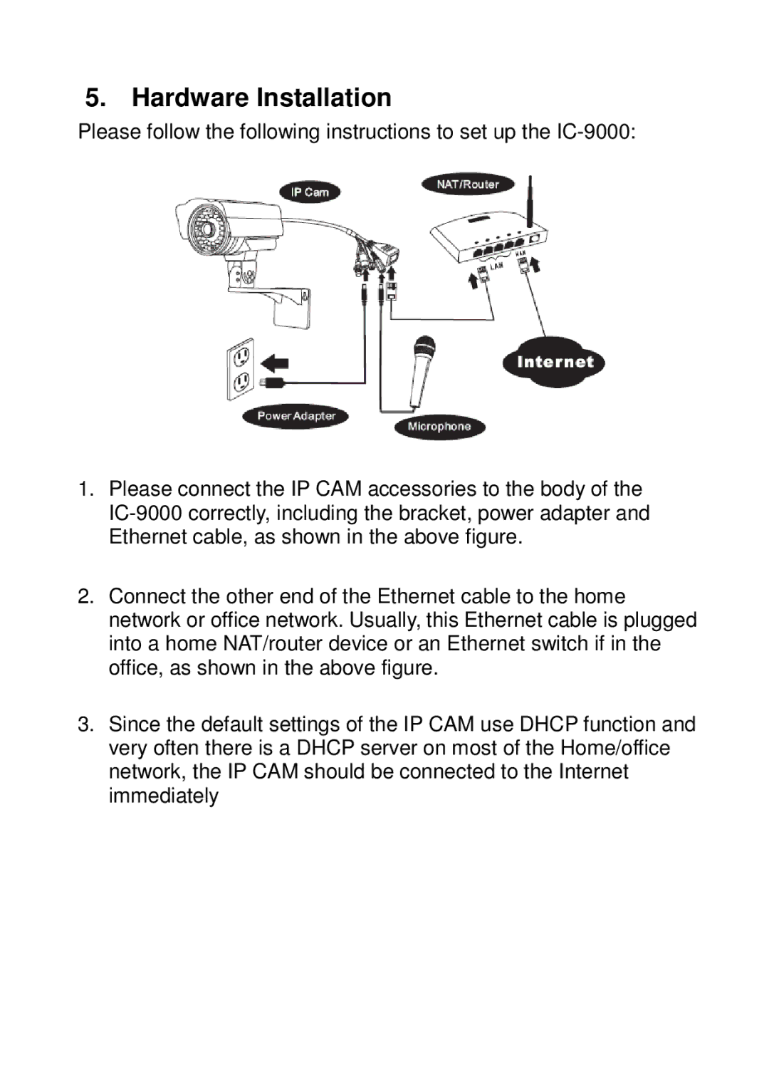 Edimax Technology IC-9000 manual Hardware Installation 