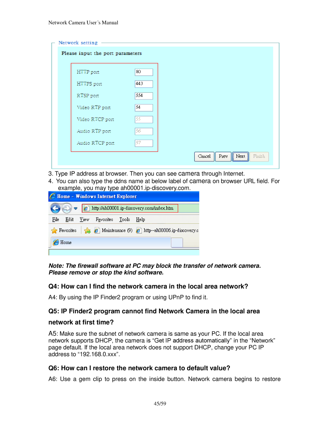 Edimax Technology PT-112E & MD-111E, PT-111E user manual Q6 How can I restore the network camera to default value? 