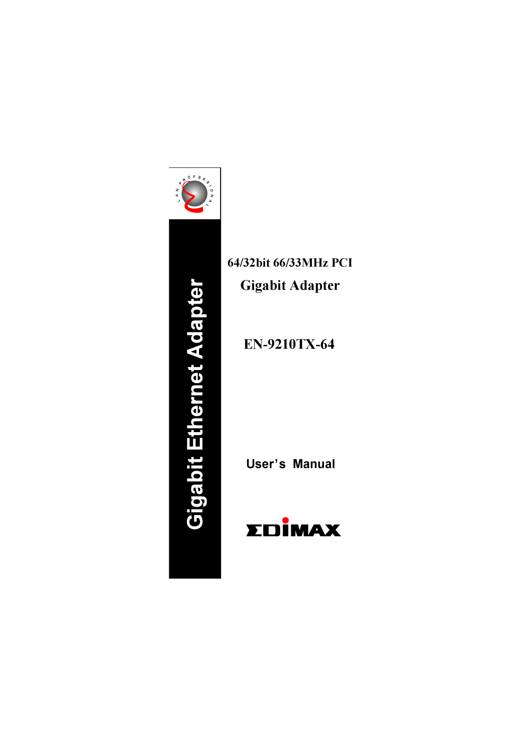 Edimax Technology user manual Gigabit Ethernet Adapter, Gigabit Adapter EN-9210TX-64, 64/32bit 66/33MHz PCI 