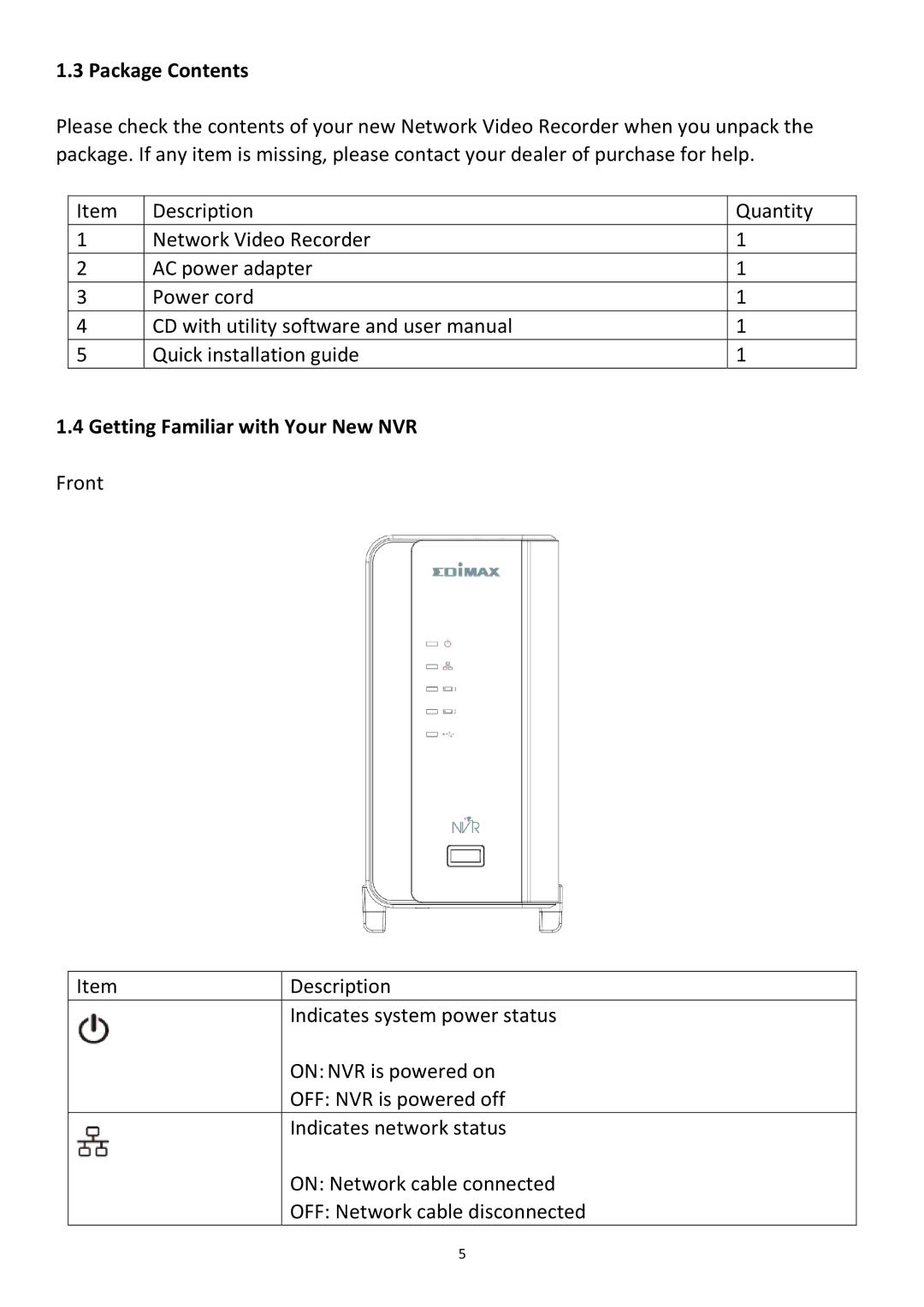 Edimax Technology NVR-4 manual Package Contents 