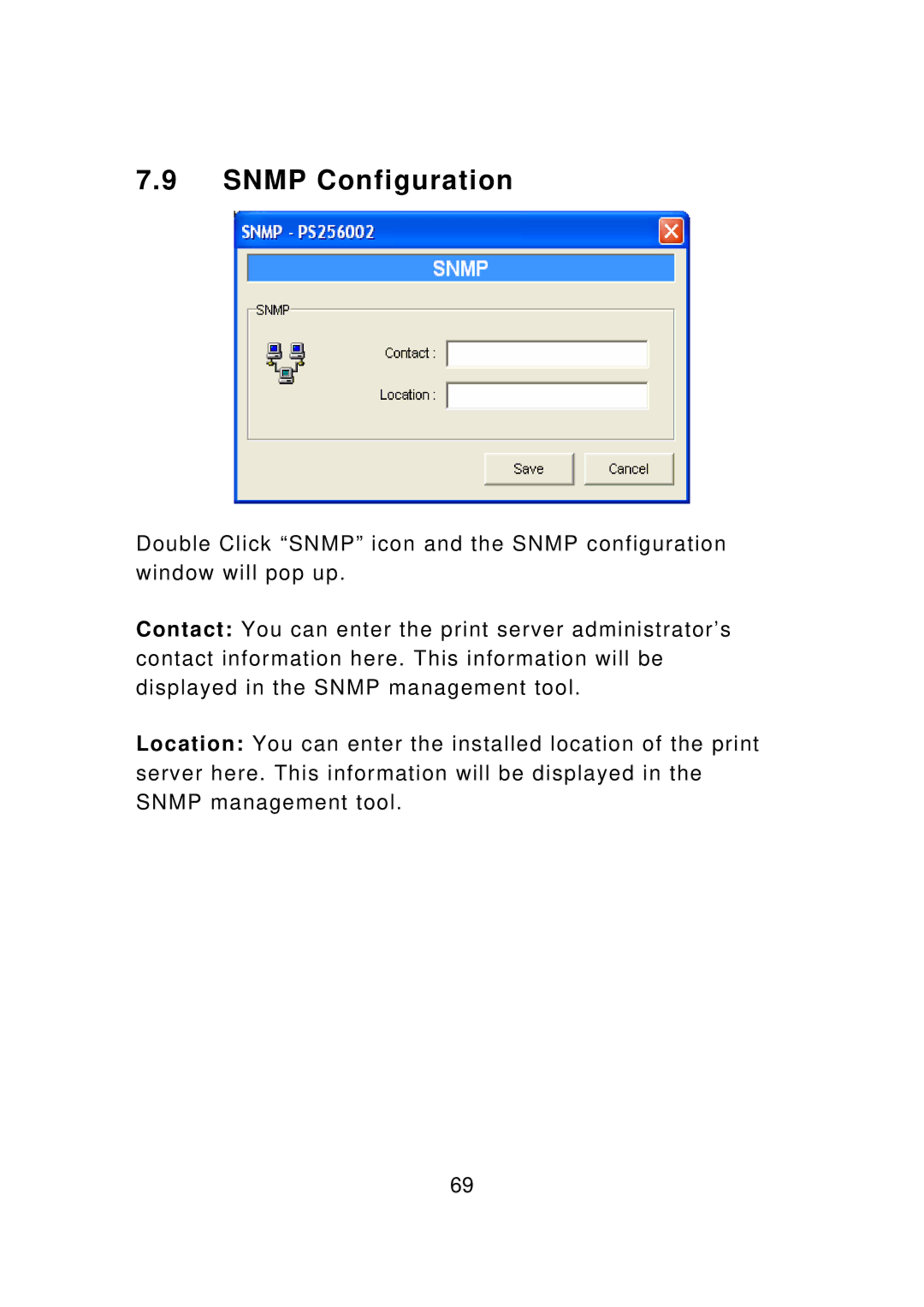 Edimax Technology PS-1206PWg, PS-3207UWg, PS-1207U, PS-1208UWg, PS-1206UWg manual Snmp Configuration 