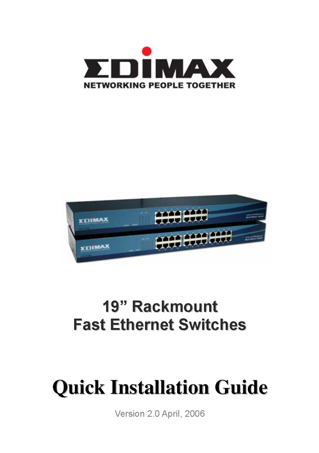 Edimax Technology Rackmount Fast Ethernet Switch manual Quick Installation Guide 