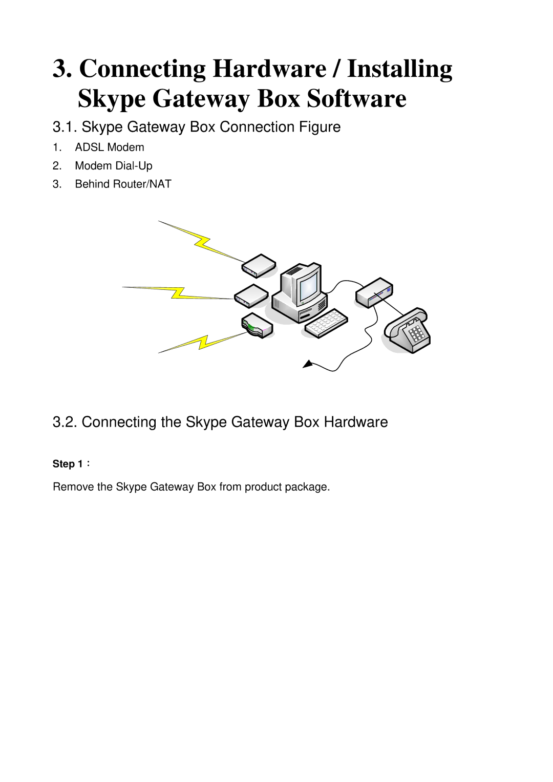 Edimax Technology VO-4500SK V2.0 user manual Connecting Hardware / Installing Skype Gateway Box Software 