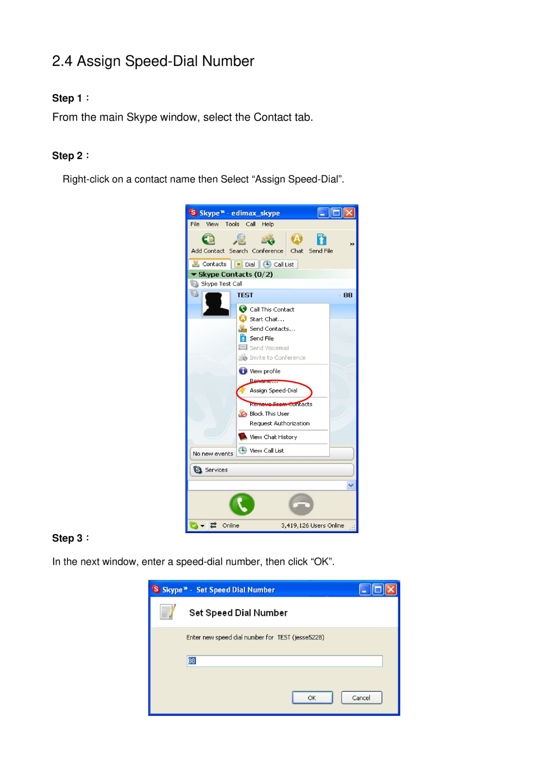 Edimax Technology VO-4500SK V2.0 user manual Assign Speed-Dial Number, From the main Skype window, select the Contact tab 