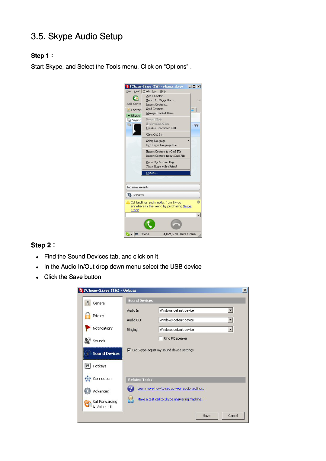 Edimax Technology VO-4500SK V2.0 user manual Skype Audio Setup, ： 