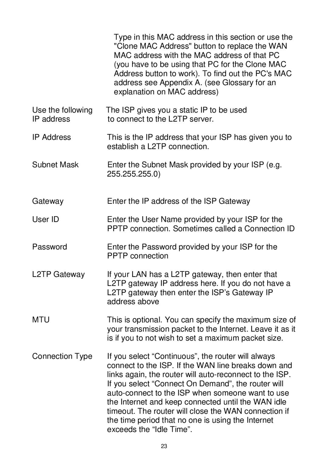 Edimax Technology Wireless Broadband Router manual Type in this MAC address in this section or use 