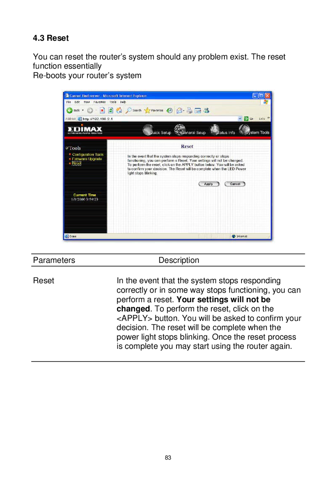 Edimax Technology Wireless Broadband Router manual Reset, Perform a reset. Your settings will not be 