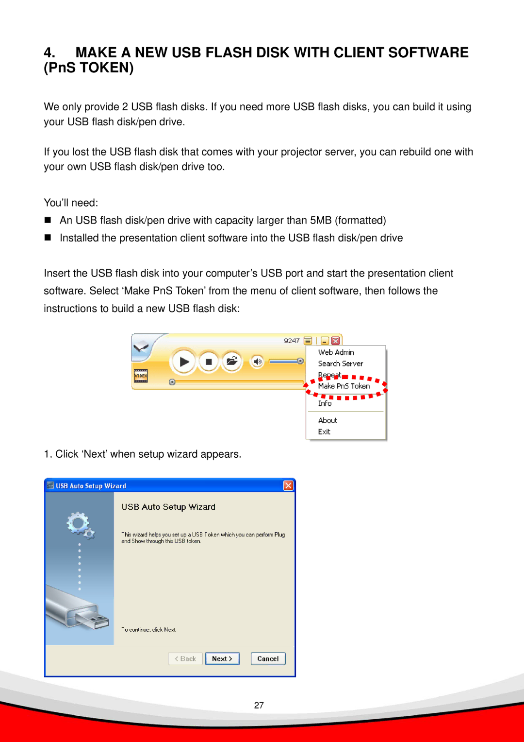 Edimax Technology WP-S1000 user manual Make a NEW USB Flash Disk with Client Software PnS Token 