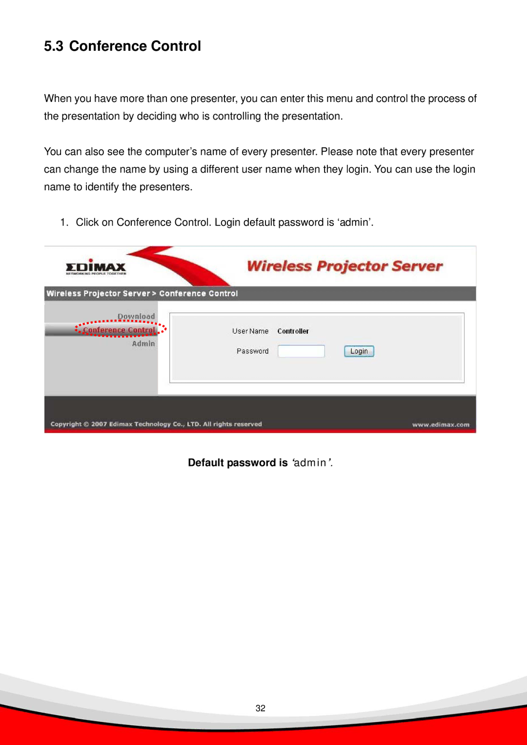 Edimax Technology WP-S1000 user manual Conference Control, Default password is ‘admin’ 
