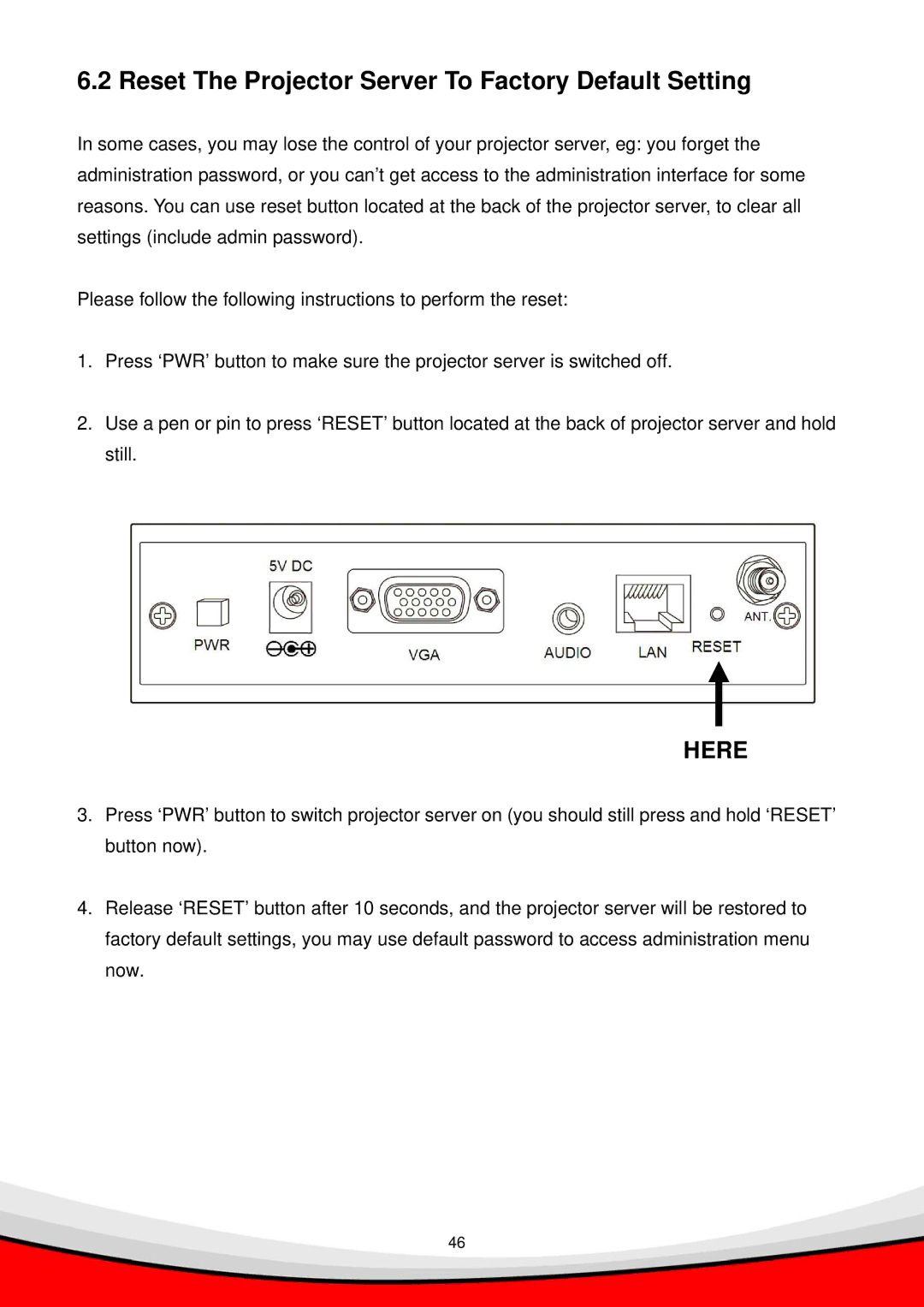 Edimax Technology WP-S1000 user manual Reset The Projector Server To Factory Default Setting, Here 