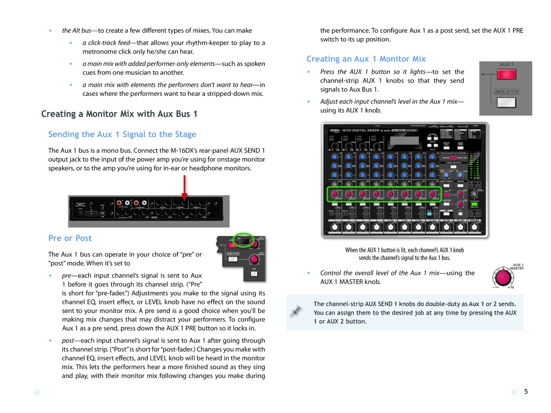 Edirol M-16DX manual Creating a Monitor Mix with Aux Bus, Sending the Aux 1 Signal to the Stage, Pre or Post 