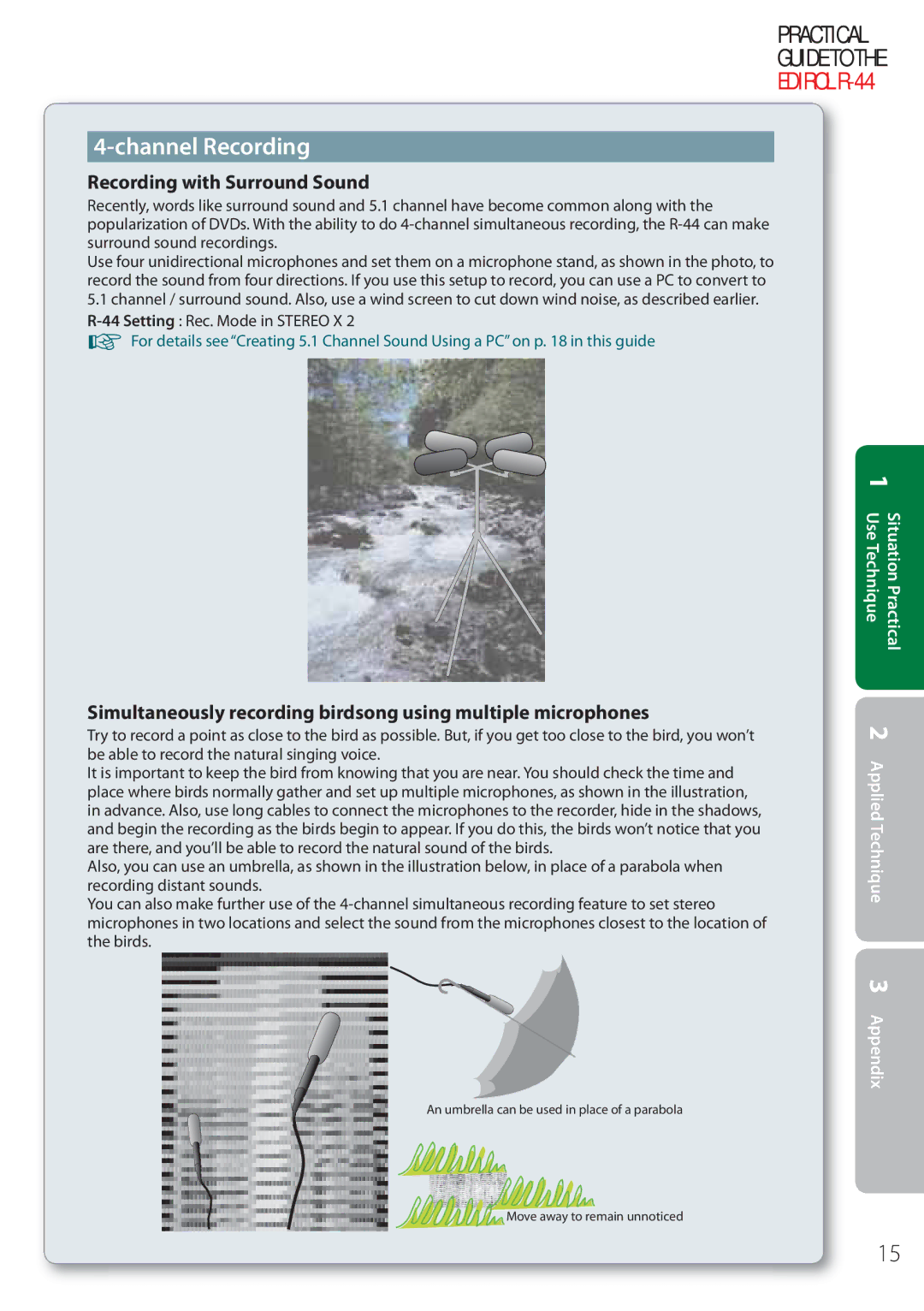 Edirol R-44 manual Recording with Surround Sound, Simultaneously recording birdsong using multiple microphones 