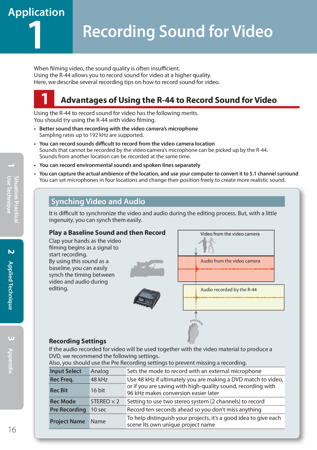 Edirol R-44 manual Synching Video and Audio, Play a Baseline Sound and then Record, Recording Settings 