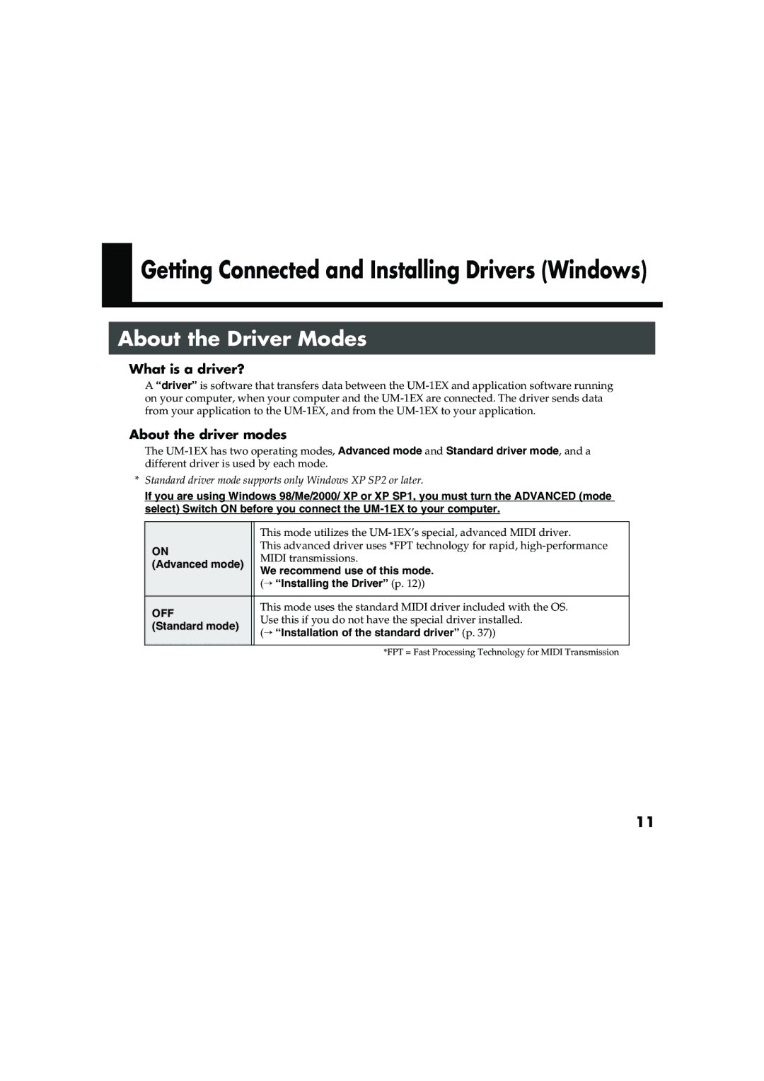 Edirol UM-1EX owner manual About the Driver Modes, → Installing the Driver p, → Installation of the standard driver p 